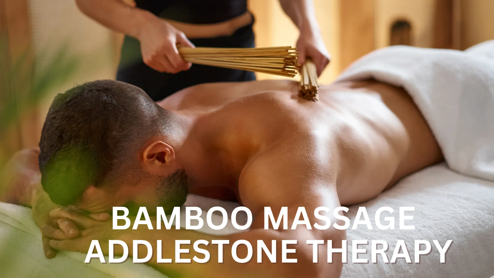 bamboo back massage in Addlestone